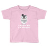 Trust Me i'm Doctor Toddler T-shirt