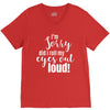 i'm sorry did i roll ... V-Neck Tee