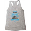 The Best Poppy Was Born In October Racerback Tank