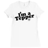 I'm A Tepper Ladies Fitted T-Shirt