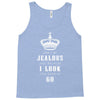 Don't Be Jealous Just Because Look This Good At 60 Tank Top