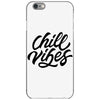 chill vibes iPhone 6/6s Case