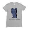 don't tell me to smile Ladies Fitted T-Shirt