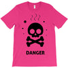 danger T-Shirt