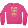 THE POWER OF AN AUTISM MOM Crewneck Sweatshirt
