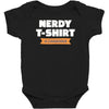 nerdy shirt Baby Bodysuit