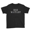 rice waitlist Youth Tee