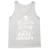 You Cant Scare Me I am Biker Grandpa Tank Top