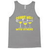 Drinks Well With Others Tank Top