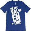 Be my valentine T-Shirt