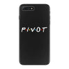 Pivot of The Friends Parody iPhone 7 Plus Case