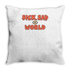 sick sad world Throw Pillow