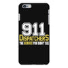 911 dispatcher heroes iPhone 6 Plus/6s Plus Case