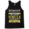 Nobody Is Perfect But If You Are An Uncle You Are Pretty Damn Close Tank Top