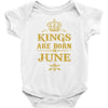 kings are born in june Baby Bodysuit