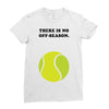There is No Off-Season Ladies Fitted T-Shirt