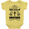 I Am One Blessed Brother Baby Onesie