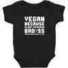 Vegan Because Plant Powered Badass Was Not an Offical Tittle Full Baby Bodysuit