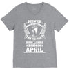 Never Underestimate Old Man Who Was Born April V-Neck Tee
