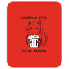 RIGHT MEOW BEER CAT Mousepad