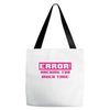 hacking error Tote Bags