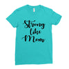 strong like mom Ladies Fitted T-Shirt