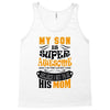 My Son Is Super Awesome His Mom Tank Top