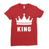 King Ladies Fitted T-Shirt