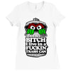 get a job, grouch! Ladies Fitted T-Shirt