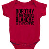 dorothy in the street blanche in the sheets Baby Bodysuit