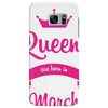 queens are born in march Samsung Galaxy S7 Edge