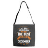 All Men Created Equal But The Best Born In December Adjustable Strap Totes