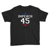 Impeach 45 Youth Tee