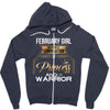 february  girl is a perfect combination of princess and warrior Zipper Hoodie