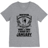 Never Underestimate Old Man Who Was Born January V-Neck Tee