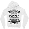 Super Cool Pop Pop Of A Freaking Awesome Granddaughter Zipper Hoodie