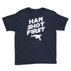 han shot first Youth Tee