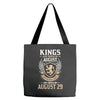 Kings Are Born In August But The Real Kings Are Born On August 29 Tote Bags