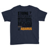 Strong Independent Motivated Aquarius Youth Tee