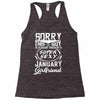 This Guy Is Taken By A Super Sexy January Girlfriend Racerback Tank