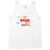 i may be wrong rare Tank Top