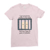18 Years Of Probation Baby Ladies Fitted T-Shirt