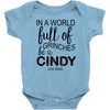 in a world full of grinches be a cindy lou who Baby Bodysuit