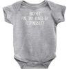 another fine day ruined by responsibility Baby Onesie