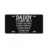 I Love You Daddy License Plate