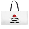 this girl loves christmas Weekender Totes