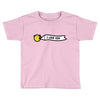 i love you Toddler T-shirt