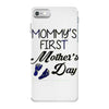 mommys first mothers day iPhone 7 Case