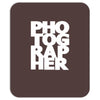 photographer Mousepad