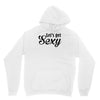 lets get sexy Hoodie